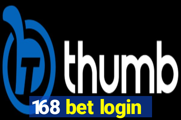 168 bet login